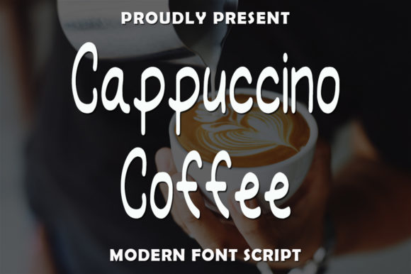 Cappuccino Coffee Font for Elegant Digital Branding