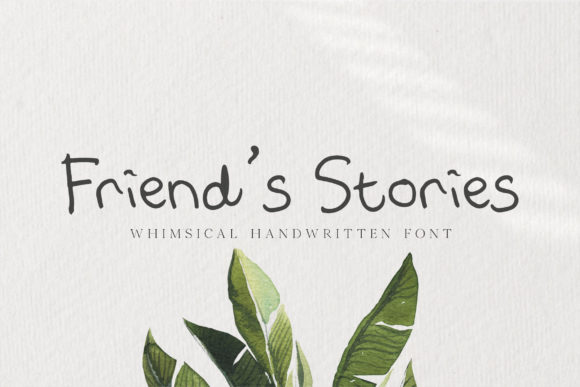 Friend s Stories Script Handwritten Font for Makers