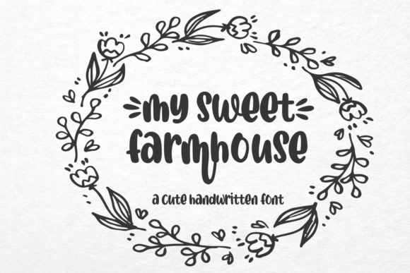 My Sweet Farmhouse Font for Warm, Authentic Campaigns