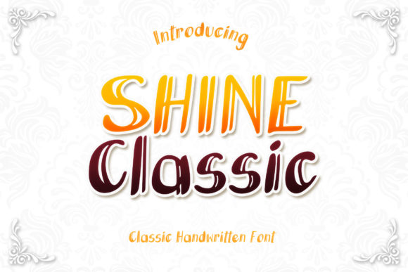 Shine Classic: A Sweet Script Handwritten Font for Digital Brands